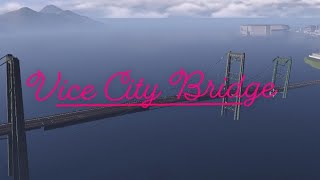 Fivem : Vice City Overhaul 3.0 Bridge