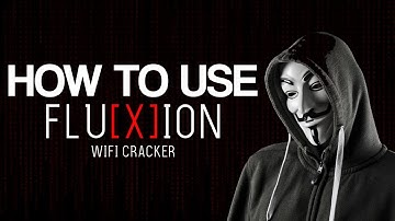 HOW TO USE FLUXION - WIFI HACKING TOOL (Smiley)
