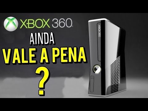 AINDA VALE A PENA XBOX 360 ?