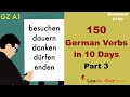 150 Verbs in 10 days Part 3 | Goethe Zertifikat A1 | Learn German | A1-B1 | Grammar