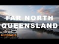 Australia Through the Lens - Far North Queensland