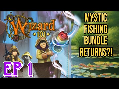 Checking out Mystic Fishing Bundle - Wizard101 [Episode 1] Playthrough 