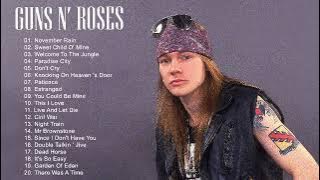 Gun N' Rose Greatest Hits Full Album | Best Songs Of Gun N' Rose