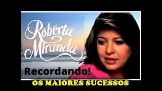 ROBERTA MIRANDA/RECORDANDO GRANDES SUCESSOS 🎵🎵🎼🎼 #music #coletânea #sucesos #viral