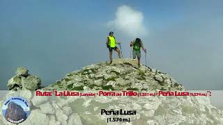 Ruta “La Llusa (Lunada) - La Inmunia - La Rasa - Porra del Trillo - Peña Lusa (1.574 m.)”.