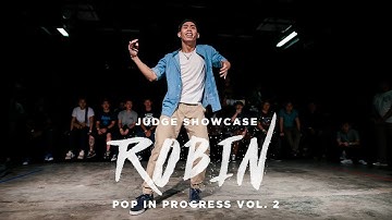 Robin | Judge Showcase | Pop In Progress 2016 Chapter 2 | RPProductions