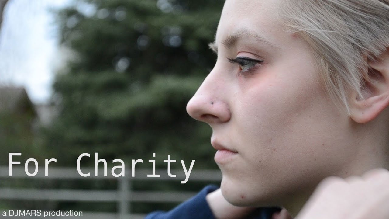 For Charity. A High School Short Film