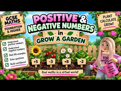 Positive & Negative Numbers | Grow a Garden Maths Challenge | GCSE Maths Made Easy video thumbnail