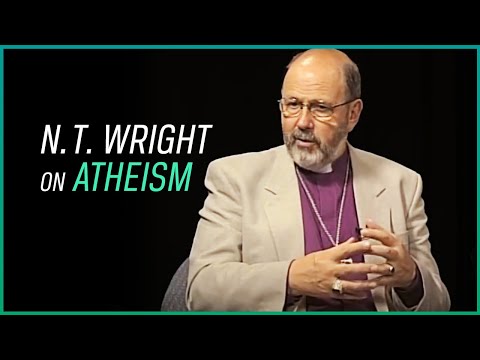 N. T. Wright on Atheism