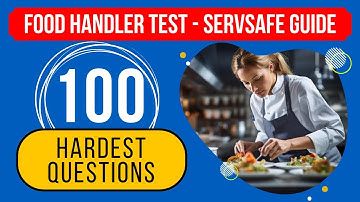 Food Handler Practice Test 2024 - ServSafe Study Guide (100 Hardest Questions)