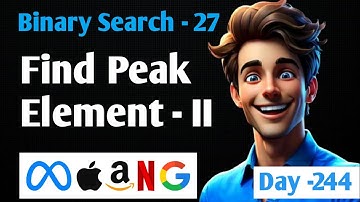 Find Peak Element in 2D Matrix | Leetcode Binary Search #27 | Striver A2Z DSA Sheet | DSA Placement