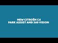 Citroën C4 & ë-C4 100% ëlectric: Park Assist with 360 vision