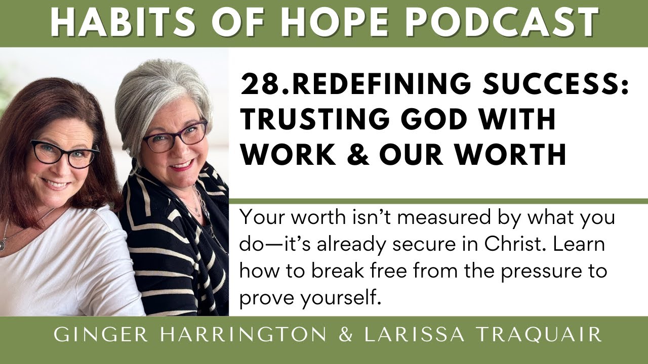 28.Master_Redefining Success: Trusting God with Our Work and Our Worth ...