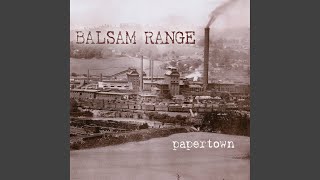 Video thumbnail of "Balsam Range - Any Old Road (Will Take You There)"