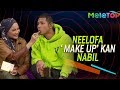 Lawak! Neelofa 'makeup' kan Nabil Ahmad | MeleTOP | The Melvins