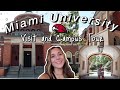 Miami University Campus Visit and Tour!