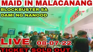 LIVE NOW!MAID IN MALACAÑANG BLOCKBUSTER TICKET SOLD OUT