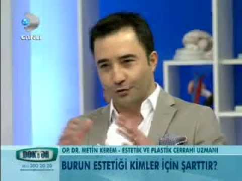 Metin Kerem Burun Estetigi Vucut Bicimlendirme Youtube