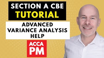 Variance Analysis Made Easy | ACCA PM / F5 | Section A Exam Technique and Help