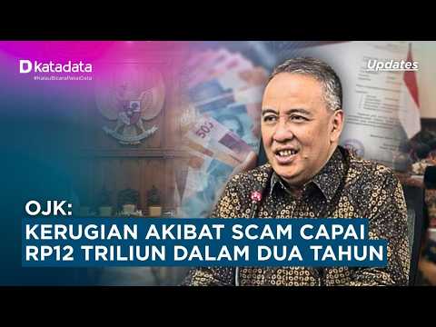 OJK Kerugian Akibat Scam Capai Rp12 Triliun dalam Dua Tahun