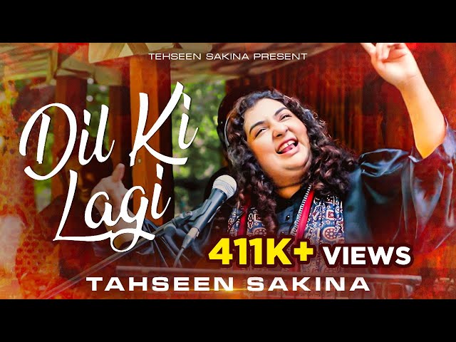 Dil Ki Lagi | Tahseen Sakina | Official Music Video | Song 2022 class=