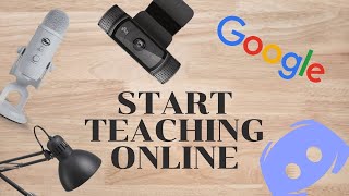What Equipment You Need for Teaching Online