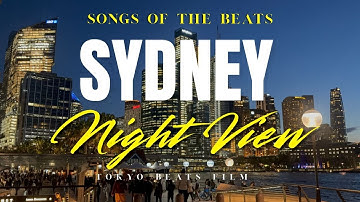 Sydney Night View | Techno Beats  | Circular Quay・Barangaroo・Darling Harbour Nightscape