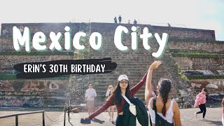 Mexico City - Travel Vlog