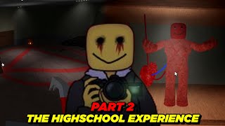 The Highschool Experience - Part 2 [Full Walkthrough] - Roblox