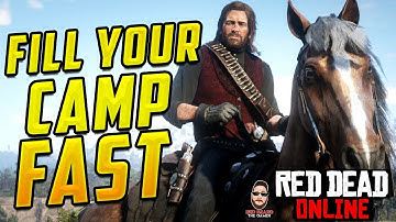 FILL UP Your CAMP Fast!!! UNLIMITED Goods!!! in Red Dead Online | Red Dead Redemption 2