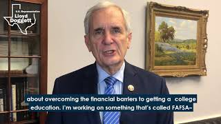Rep. Doggett Invites San Antonio Students & Families To Fafsa Event With Cafecollege