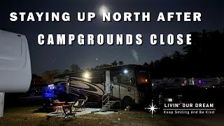 Staying North When Campgrounds Close