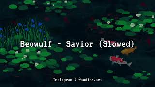 Beowulf - Savior (slowed)