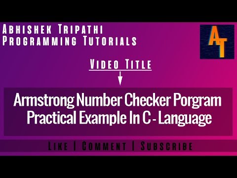 Armstrong Number In C Part-64 # Program To Check The Armstrong Number # Armstrong # Number