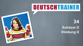 Német kezdőknek (A1/A2) | Deutschtrainer: Ruházat II