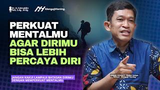 Jangan Kaku! Bentuk Mentalmu Agar lebih Percaya Diri Dengan Ini | Ngaji Filsafat | Dr Fahruddin Faiz