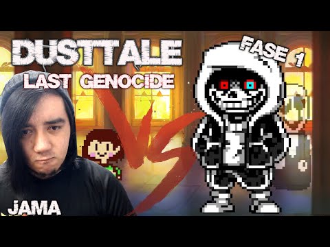 MrJuanX on Game Jolt: ~ Dusttale Last Genocide ~ Dust! Sans New