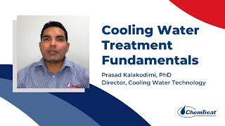 Cooling Water Treatment Fundamentals | 10-Minute Tech Series
