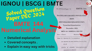 Solved IGNOU DEC 2024 BMTE 144 Question paper | NUMERICAL ANALYSIS | Previous year question paper