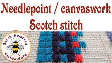 Scotch stitch in needlepoint and canvaswork embroidery | Needlepoint stitches video tutorial