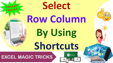 Select Rows Columns By Using Shortcuts - #exceltricks