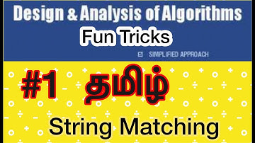 Design And Analysis Of Algorithm | #1 | String Matching | Tamil