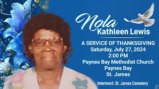 A Service of Celebration for the Life of Nola Lewis
