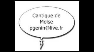 Video thumbnail of "Cantique de Moïse"