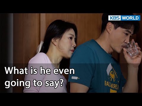 What Is He Even Going To Say | Kbs World Tv 220429