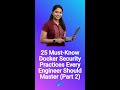 25 Must-Know Docker Security Practices Every Engineer Should Master (Part 2) #Shorts