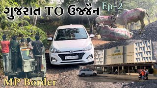 Dakor To MP border | Family car road trip | Gujrat to Ujjain EP-2  | vlog vlog ujjain