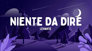 Levante - NIENTE DA DIRE (Testo/Lyrics)