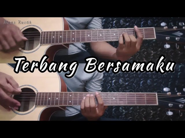 TERBANG BERSAMAKU - KANGEN BAND | Gitar Cover ( Instrumen ) Chord Gitar class=