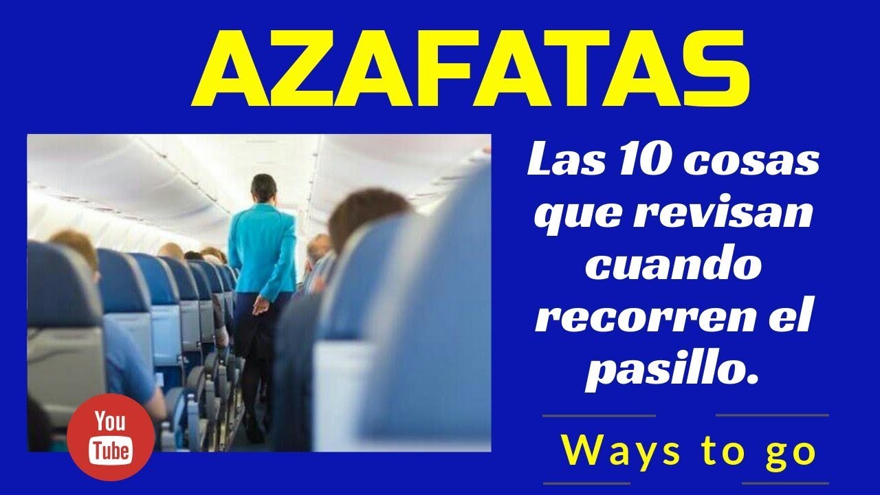 seguridad alimentaria QUE CONTROLAN LAS AZAFATAS: Revisión antes del despegue